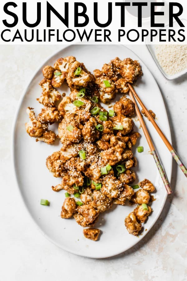 If you're looking for a gluten free and low carb recipe that also happens to be insanely delicious, these SunButter Cauliflower Poppers do not disappoint! thetoastedpinenut.com #thetoastedpinenut #glutenfree #dairyfree #nutfree #lowcarb #cauliflower #sunbutter #sunflowerseedbutter #vegetarian #meatlessmonday #weeknightmeal #easydinner #healthydinner