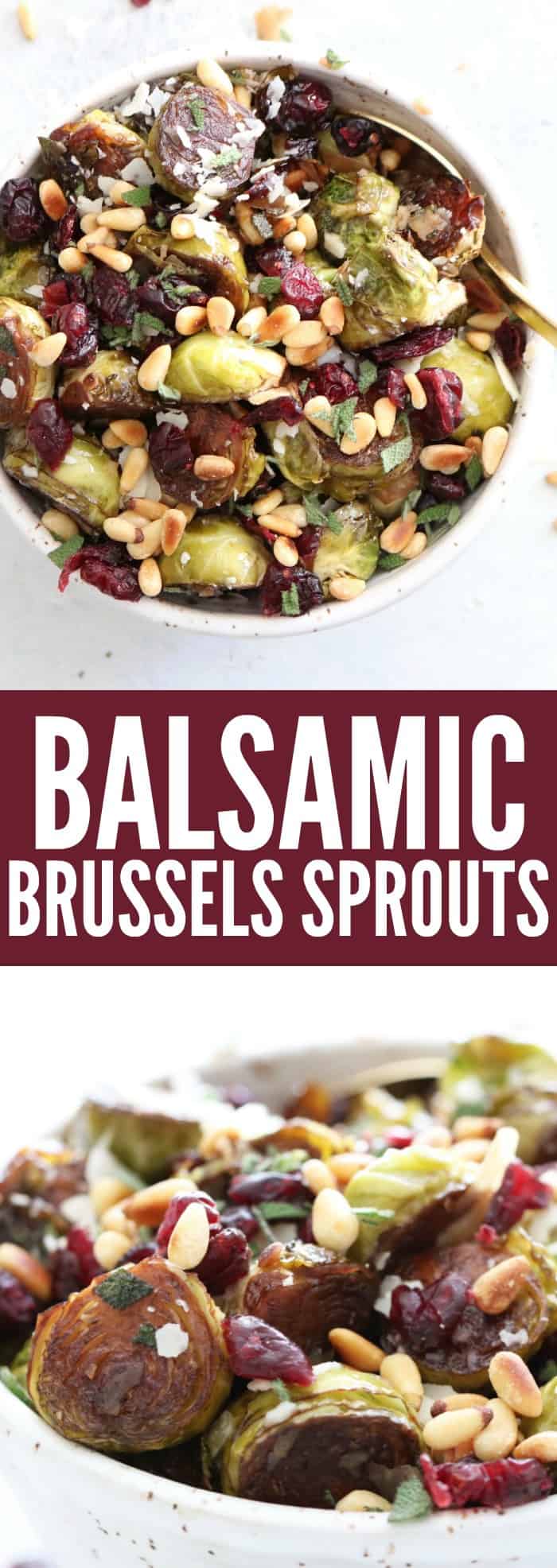 These Roasted Balsamic Brussels Sprouts are LOADED with goodies! The perfect addition to your Thanksgiving (or any day) dinner!! thetoastedpinenut.com #thanksgiving #dinner #glutenfree #vegetarian #brusselssprouts