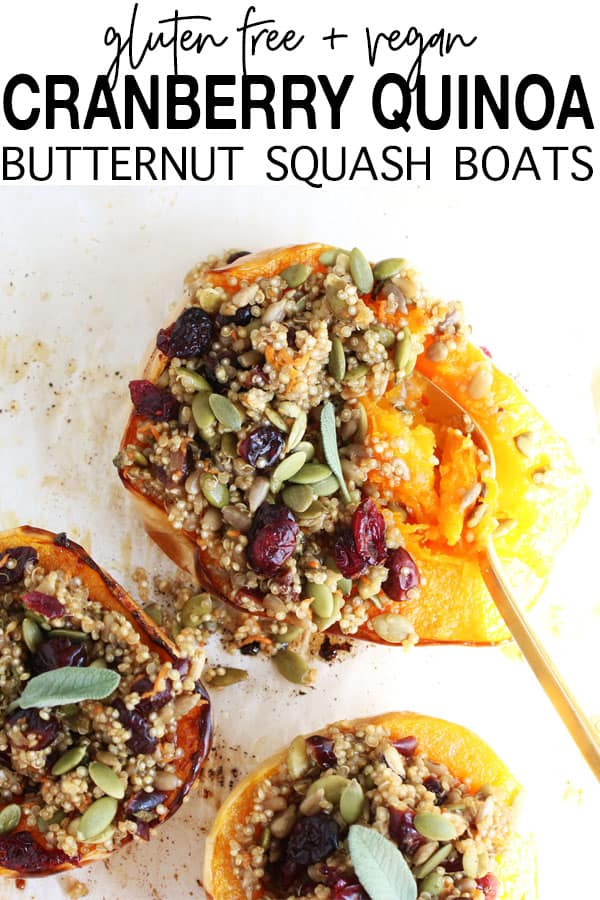 These gluten free and vegan Cranberry Quinoa Butternut Squash Boats are the perfect cozy vegetarian meal or side dish to make this fall. thetoastedpinenut.com #thetoastedpinenut #glutenfree #vegan #craisins #driedcranberry #cranberry #quinoa #butternutsquash #vegetarian #autumn #fall #squash #healthyrecipe
