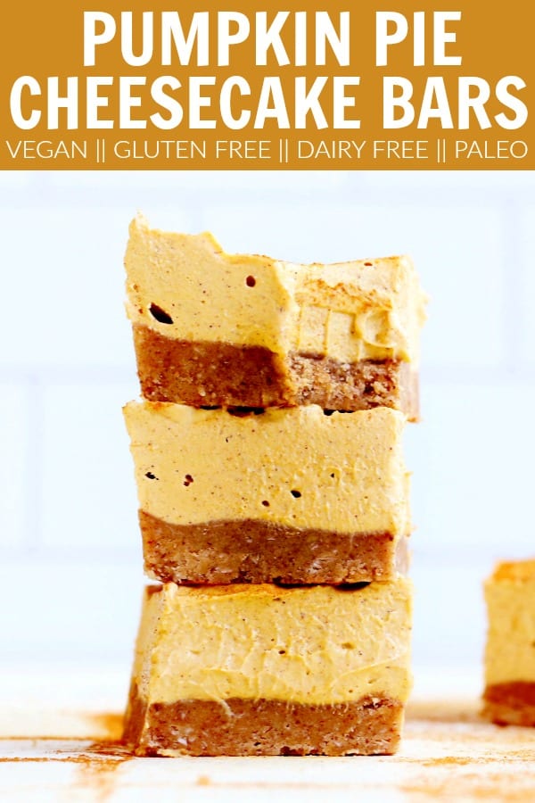 Vegan Pumpkin Pie Cheesecake Bars - The Toasted Pine Nut