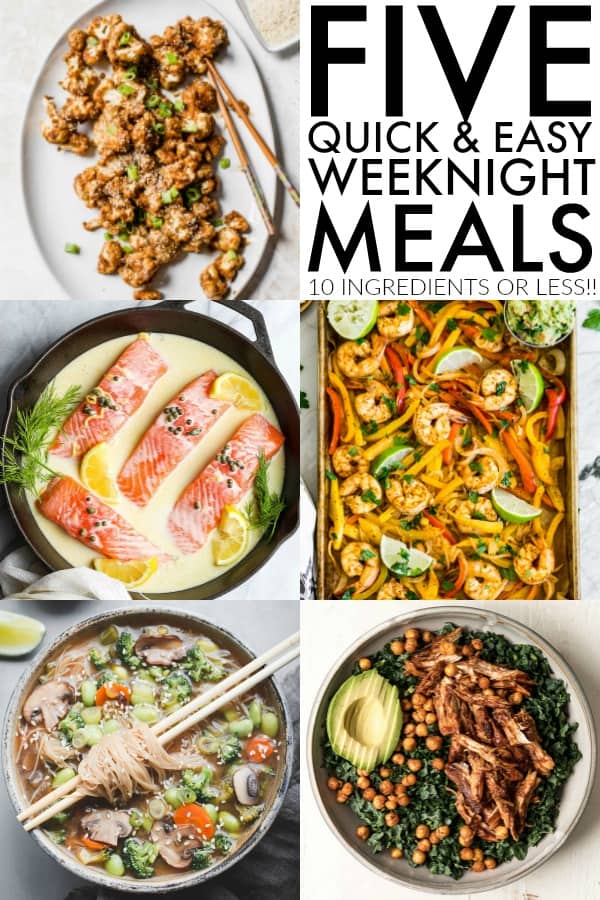 When you want a quick recipe for dinner, try these 5 Quick + Easy Weeknight Meals using 10 ingredients or less! They're gluten free and so delicious! thetoastedpinenut.com #thetoastedpinenut #reciperoundup #roundup #weeknightmeals #easydinners #10ingredients #glutenfree #glutenfreedinner