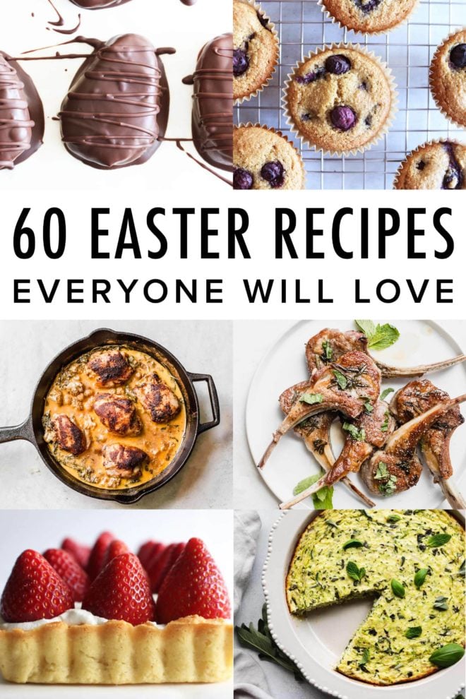 You'll love this roundup of 60 Easter Recipes Everyone Will Love. Whether you're having a low key brunch at home or going big, these recipes are perfect! thetoastedpinenut.com #thetoastedpinenut #roundup #reciperoundup #easter #easterrecipes #healthyreciperoundup