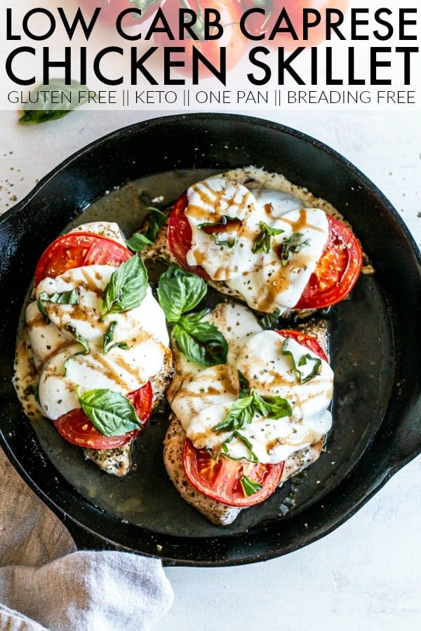 You'll love this low carb and gluten free Caprese Chicken Skillet! It only takes 10 minutes to prep and gets dinner on the table so quickly! thetoastedpinenut #chicken #chickendinner #caprese #skillet #onepan