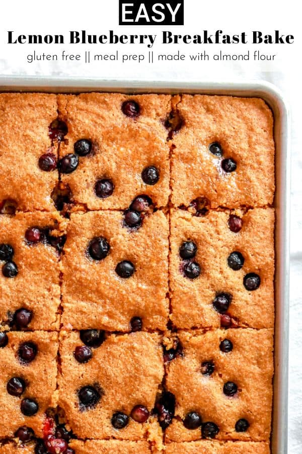 Start your day off of a sweet and tasty note with this Lemon Blueberry Breakfast Bake! It's made with almond flour and so easy to whip together! thetoastedpinenut.com #thetoastedpinenut #lemoncake #breakfastcake #lemonblueberrycake #glutenfreecake #almondflourrecipes