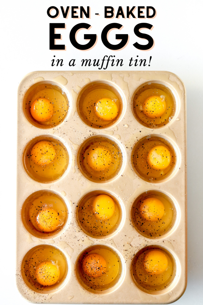 overhead image of raw eggs cracked into a muffin tin