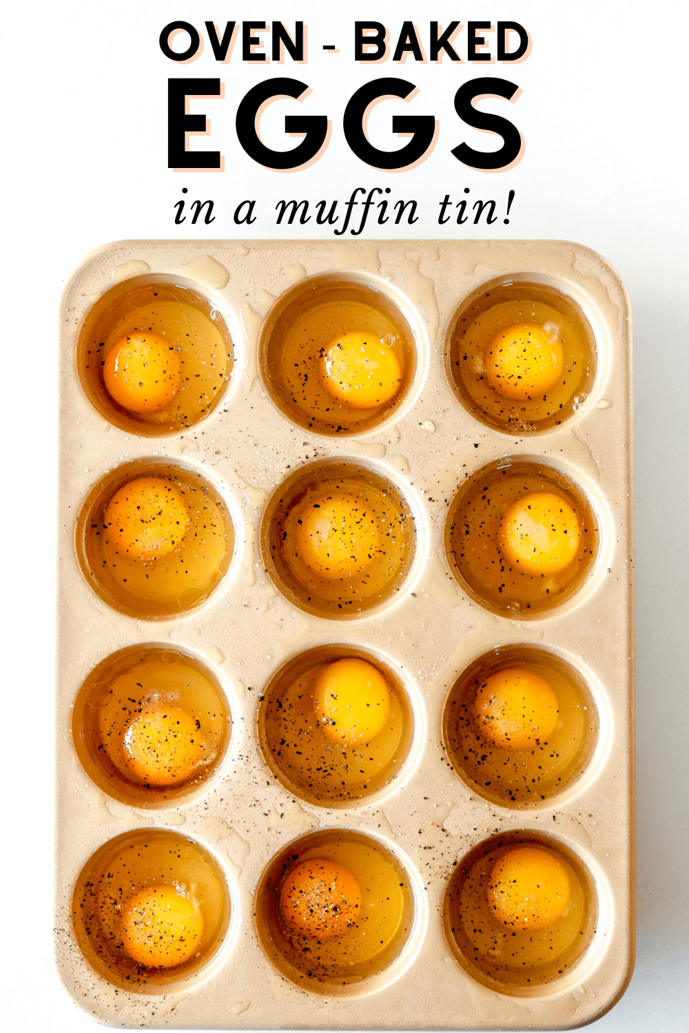 Oven-Baked Eggs in a Muffin Tin | The Toasted Pine Nut