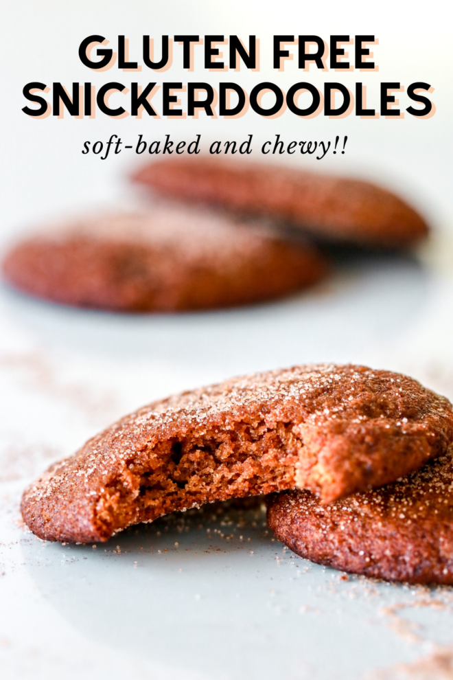 pinterest image with snickerdoodle cookie with a bite taken out of it leaning against a second cookie with blurry cookies in the background