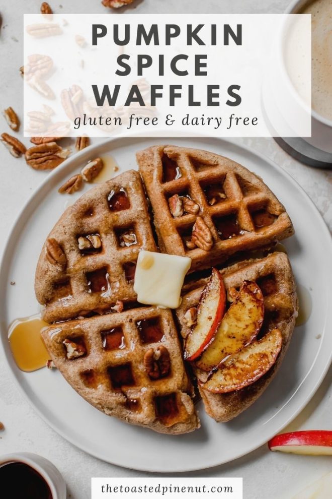 overhead image of a pumpkin spice waffle on white plate with butter, maple syrup, and pecans pinterest image with text overlay