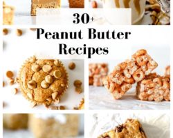 This is a collage of six peanut butter recipes. Text overlay reads "30+ peanut butter recipes."