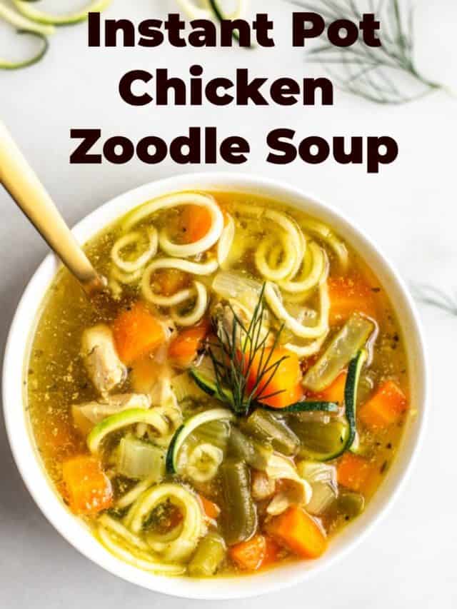 Instant Pot Chicken Zoodle Soup